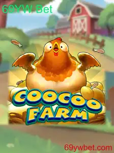 Descubra o Fascinante Mundo do Jogo CooCooFarm com 69YW Bet