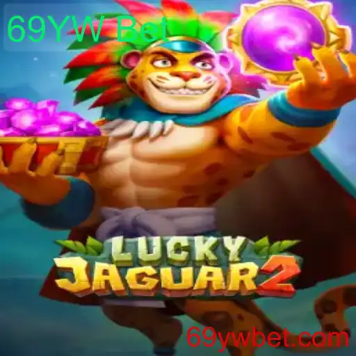 Descubra Tudo Sobre o Jogo Luckyjaguar2 e a Plataforma 69YW Bet