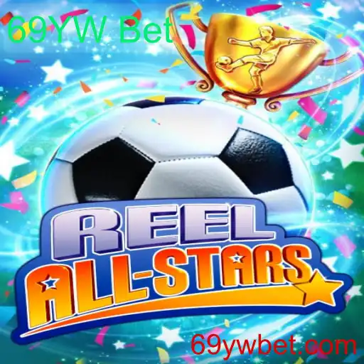 ReelAllStars: Mergulhando no Fascinante Mundo do Jogo com 69YW Bet
